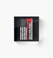 American Firefighter Shirt Acrylic Block