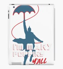 Ich bin Mary Poppins Yall iPad-Hülle & Klebefolie