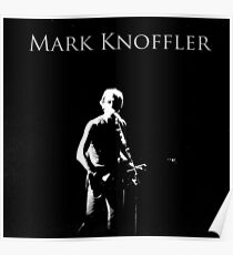 Mark Knoffler Poster