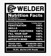Welder Nutrition Facts Shirt Photographic Print