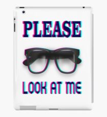 Please look at me funny t-shirt iPad Case/Skin