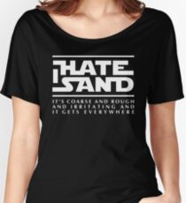 For sand haters (white) Women's Relaxed Fit T-Shirt