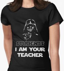 Students I am your teacher t-shirts Women's Fitted T-Shirt