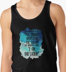 She Whispered I Am The Storm Novelty Tank Top