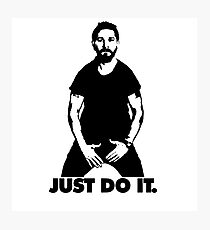 Shia Labeouf - mach es einfach Fotodruck