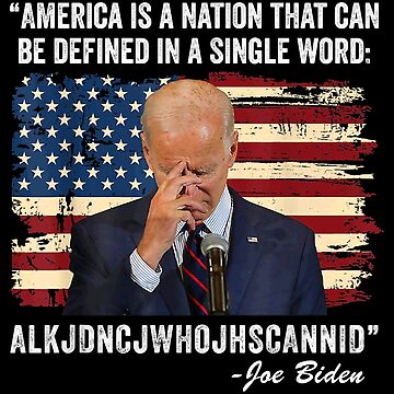 America nation defined in a single word - Funny Biden Quote