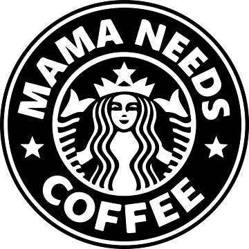 Mama Needs Coffee Sticker – Kylie Created