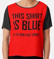 Blusa Esta camisa es azul, si corres rápido Bastante - divertida broma de física