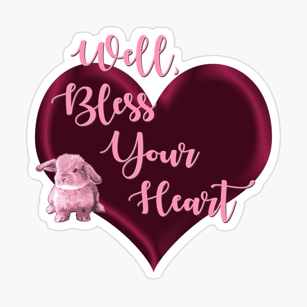 Southern Sayings - Bless Your Heart Sticker