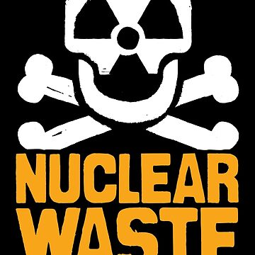 Artwork thumbnail, Nuclear Waste Not Welcome by designgood