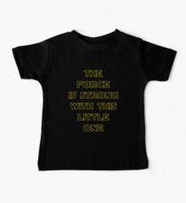Camiseta para bebés La fuerza