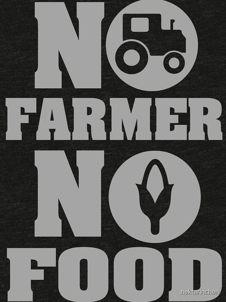 t shirt no farmers no food