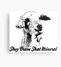 Crave That Mineral Metal Print