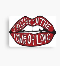 I BELIEVE IN THE POWER OF LOVE Canvas Print