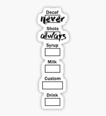 Pegatina Shots Always, Decaf Never Starbucks Lable