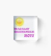 Magaluf weekender 2017 pink Acrylic Block