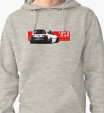 Low & Slow JDM car Pullover Hoodie