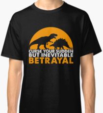 Fluchen Sie Ihren plötzlichen aber unvermeidlichen Verrat: Inspiriert von Firefly Classic T-Shirt