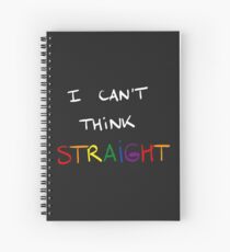 I can not think straight Spiral Notebook