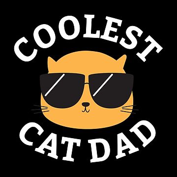 Artwork thumbnail, Coolest Cat Dad by cartoonbeing