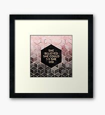 She Believed She Could - Pink Grey Framed Print