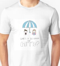 What's a Girl Without her Chummy? Unisex T-Shirt