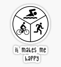 it makes me happy-triathlon Sticker