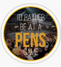 I'd Rather Be at a Penguins Game Sticker