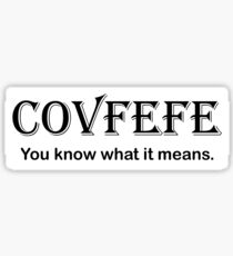 Covfefe Sticker