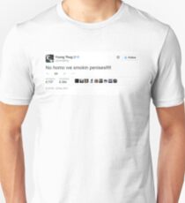 Young Thug No Homo We Smokin Tweet Unisex T-Shirt