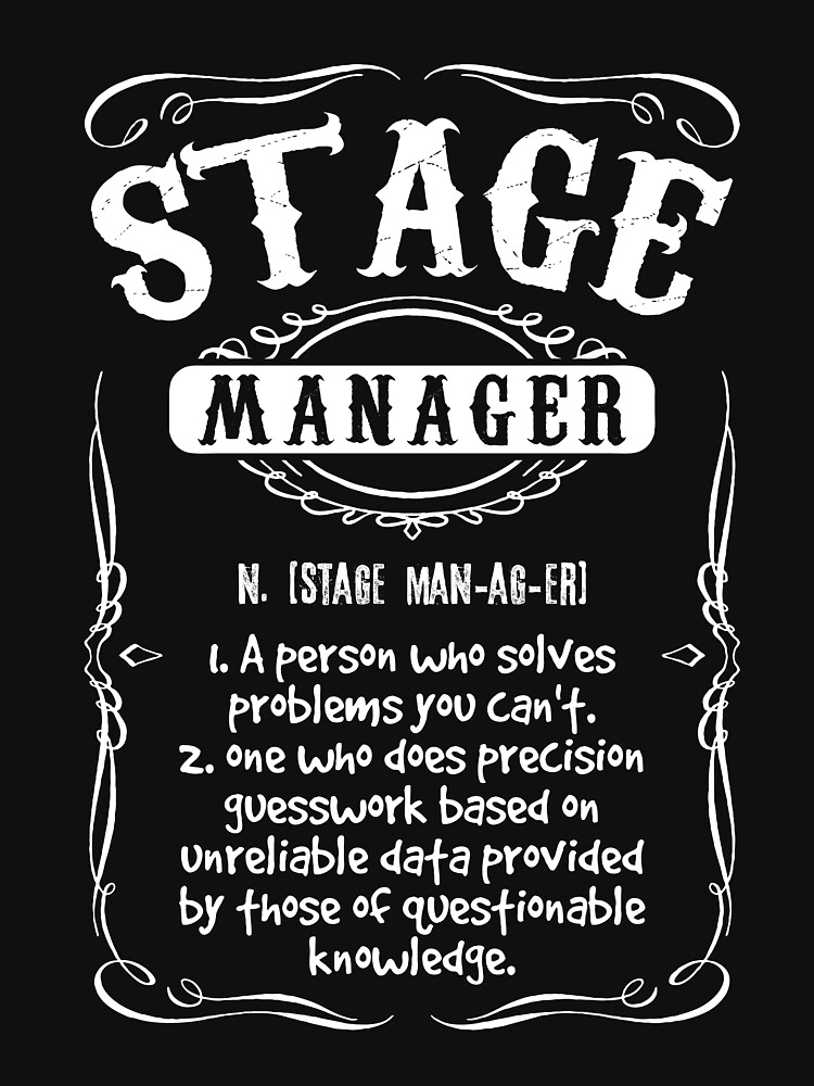 stage-manager-definition-shirt-t-shirt-by-warmfeelapparel-redbubble