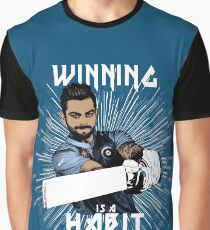 Virat Kohli: Gewinnen ist eine Gewohnheit Grafik T-Shirt