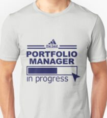 PORTFOLIO MANAGER Unisex T-Shirt