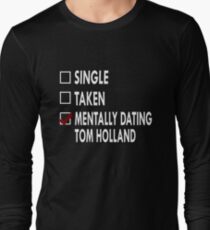 Dating Tom Holland Long Sleeve T-Shirt