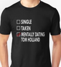 Dating Tom Holland Unisex T-Shirt