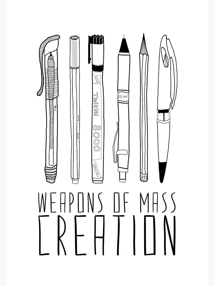 Weapons Of Mass Creation by BiancaGreen