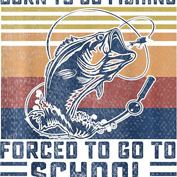 Vintage Born To Go Fishing Bass Fish Fisherman Boy T-Shirt