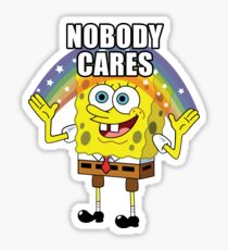 Spongebob Nobody Cares Sticker