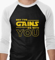 May The Gains Be With You Men's Baseball ¾ T-Shirt