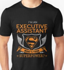 EXECUTIVE ASSISTANT Unisex T-Shirt