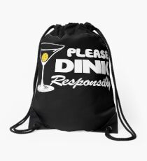 Please Dink Responsibly Drawstring Bag