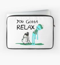Mr. Meeseeks Quote T-shirt - You Gotta Relax - White Laptop Sleeve