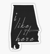 Ich mag es hier Alabama Sticker