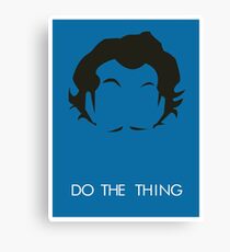 Do The Thing Canvas Print