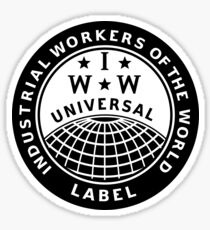 INDUSTRIAL WORKERS OF THE WORLD Sticker