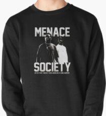 menace to society sweatshirt
