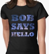 Bob Says Hello Women's Fitted T-Shirt