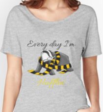 Every day I'm hufflin' Women's Relaxed Fit T-Shirt