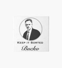 Jordan B Peterson Keep It Sorted, Bucko Art Board