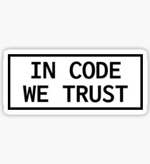 In Code We Trust Sticker